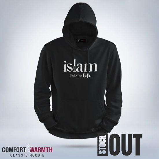 “Islam the better life” Islamic Hoodie (Black)