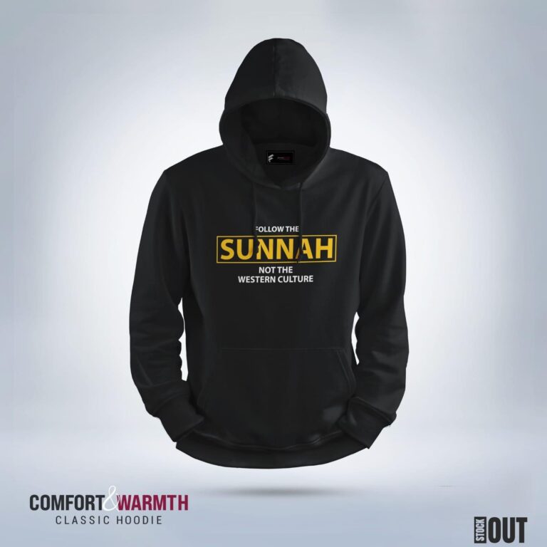 “Follow the sunnah not the western culture” Islamic Hoodie (Black)